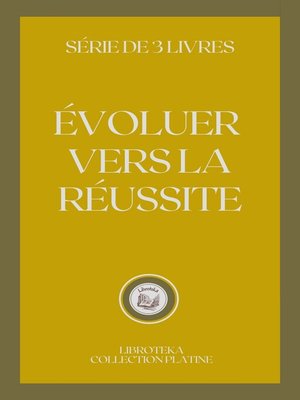 cover image of ÉVOLUER VERS LA RÉUSSITE